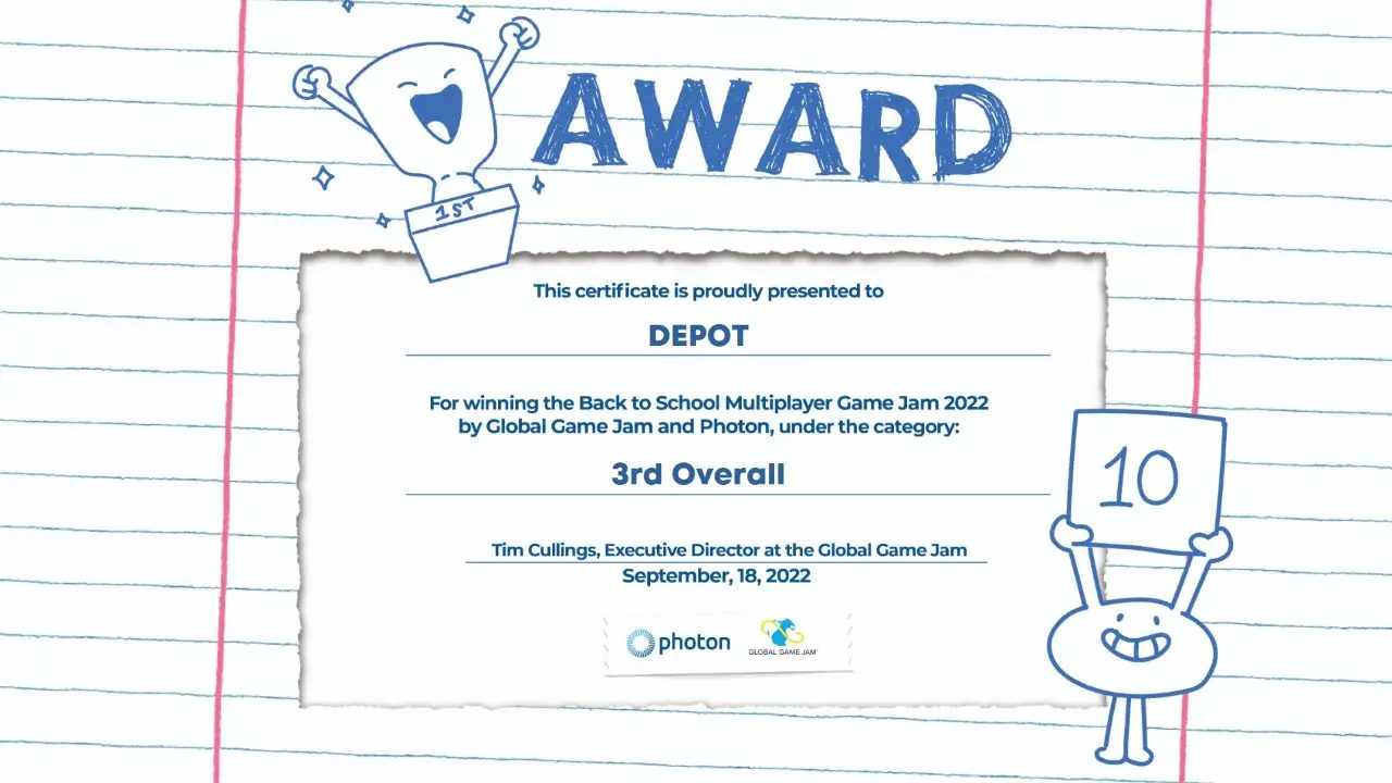 Award certificate presented to DEPOT for 3rd Overall in the Back to School Multiplayer Game Jam 2022, by Global Game Jam and Photon